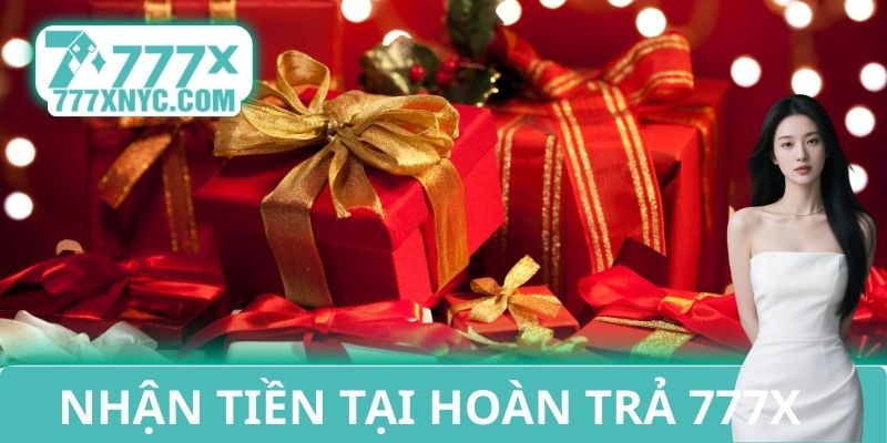Nhận tiền tại hoàn trả 777X