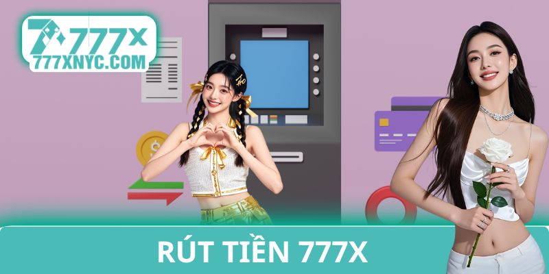 Rút tiền 777x