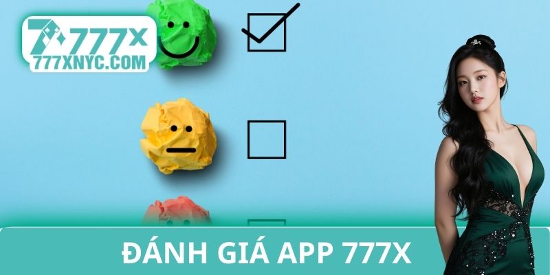 Đánh giá app 777x